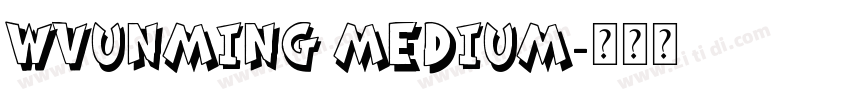 WvunMing Medium字体转换